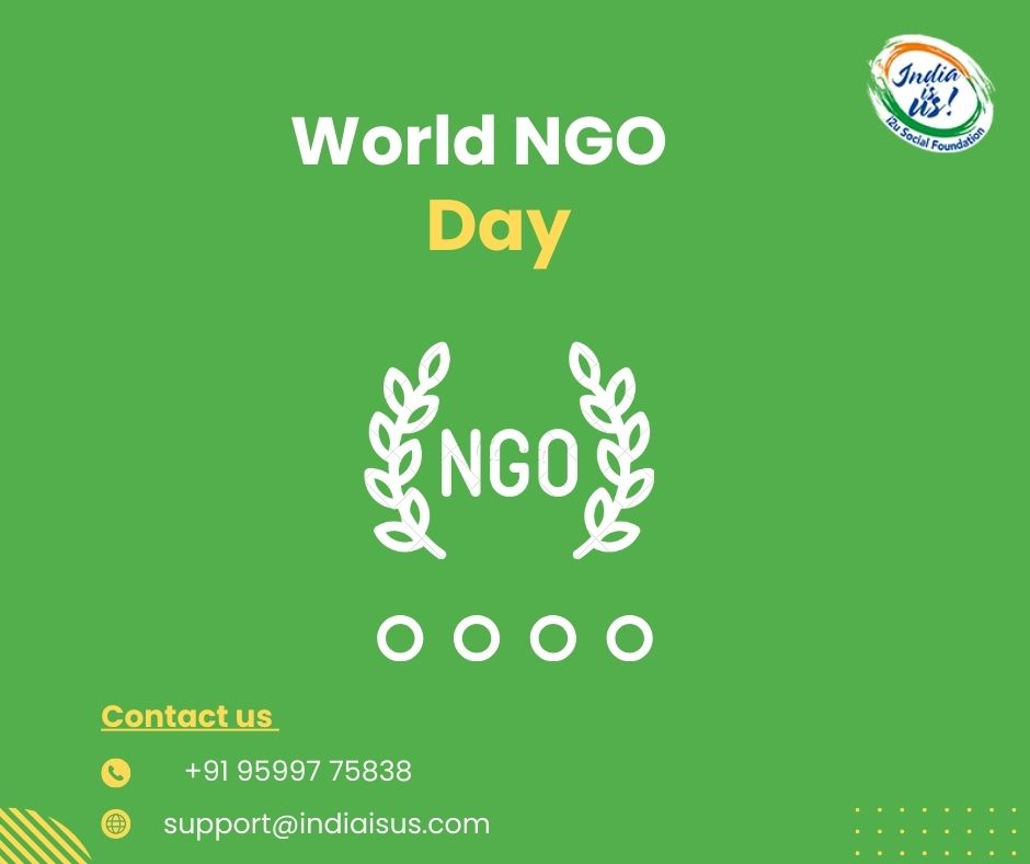 World NGO Day:  History, Theme & Celebrations